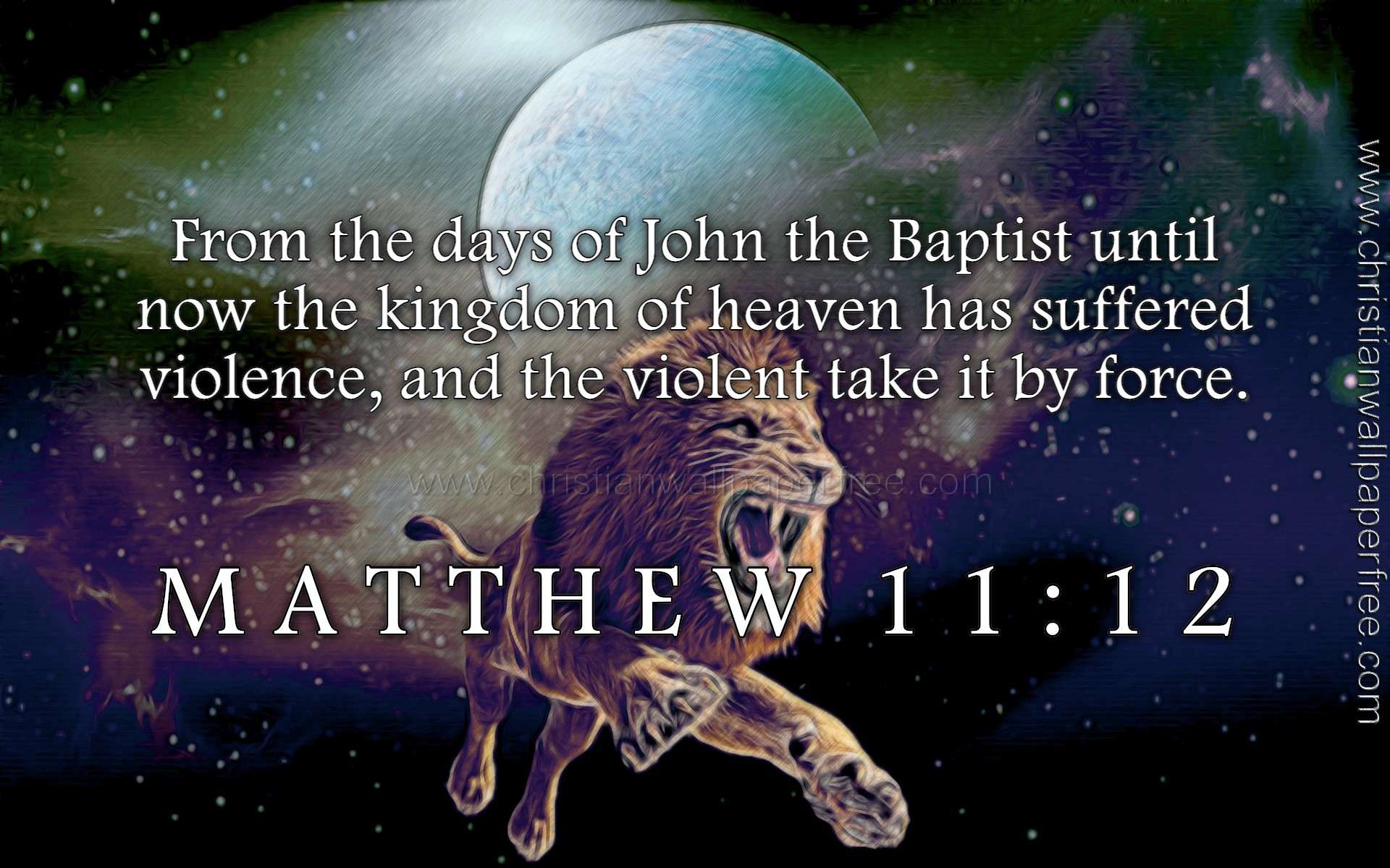 Matthew 11 Verse 12 Quote