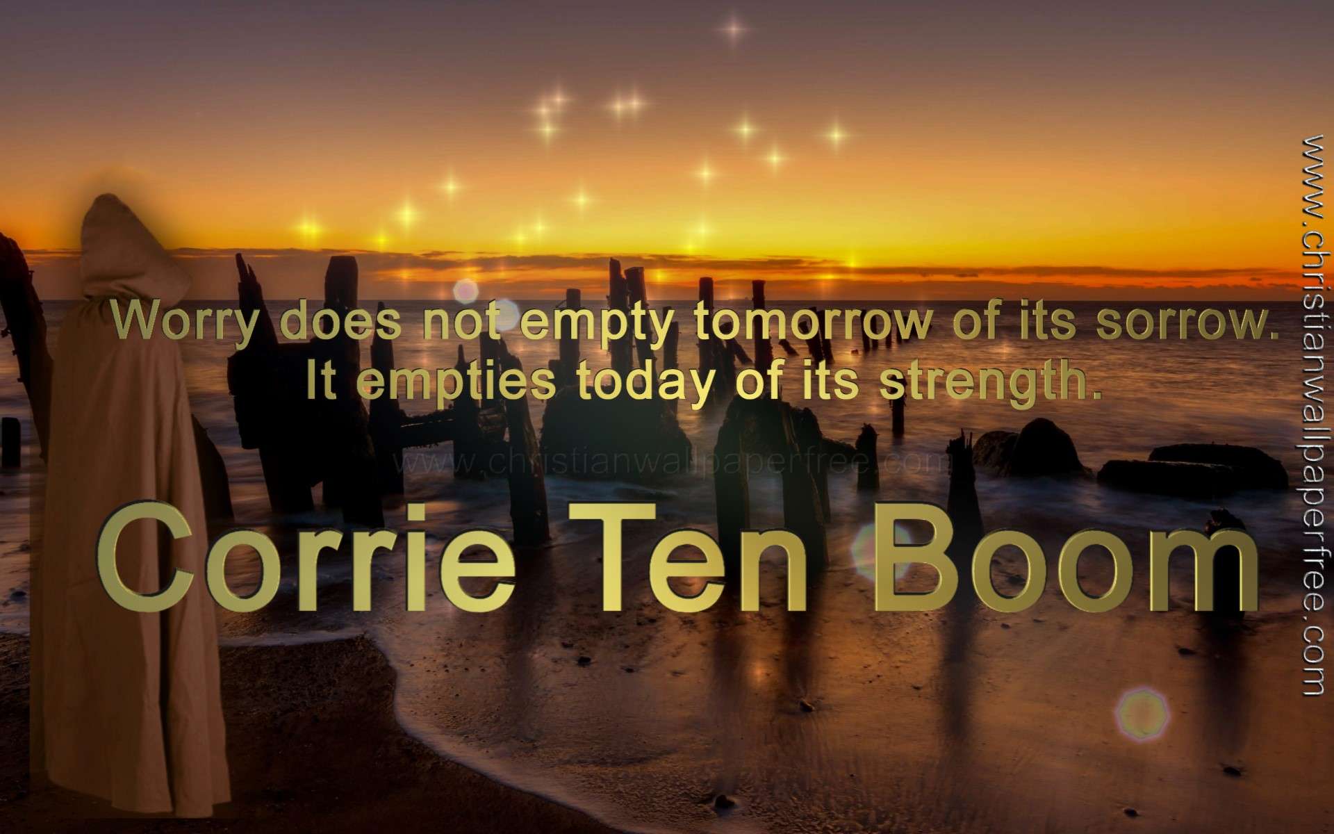 Worry Does Not Empty Tomorrow Quote Corrie Ten Boom