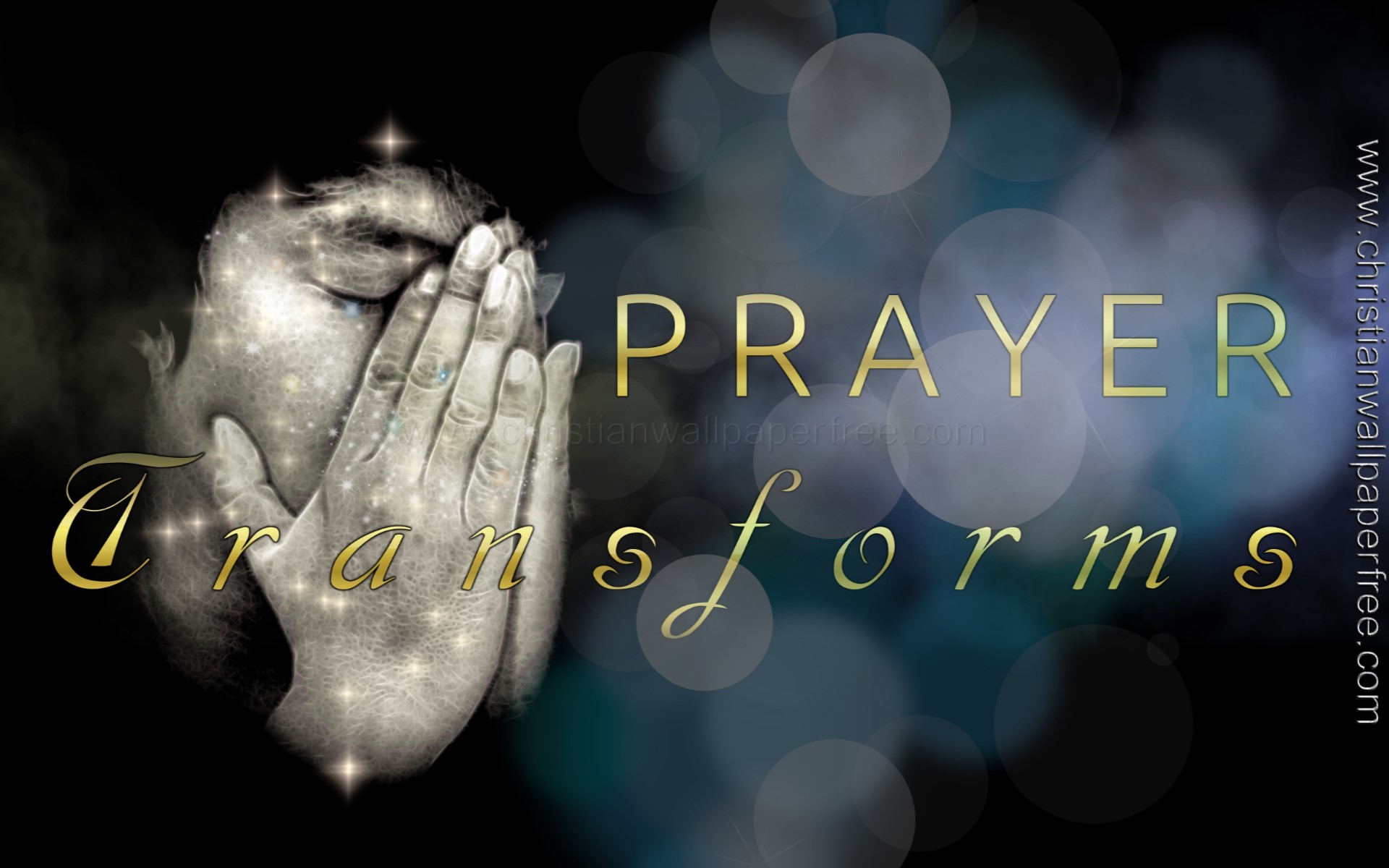 Prayer Transforms