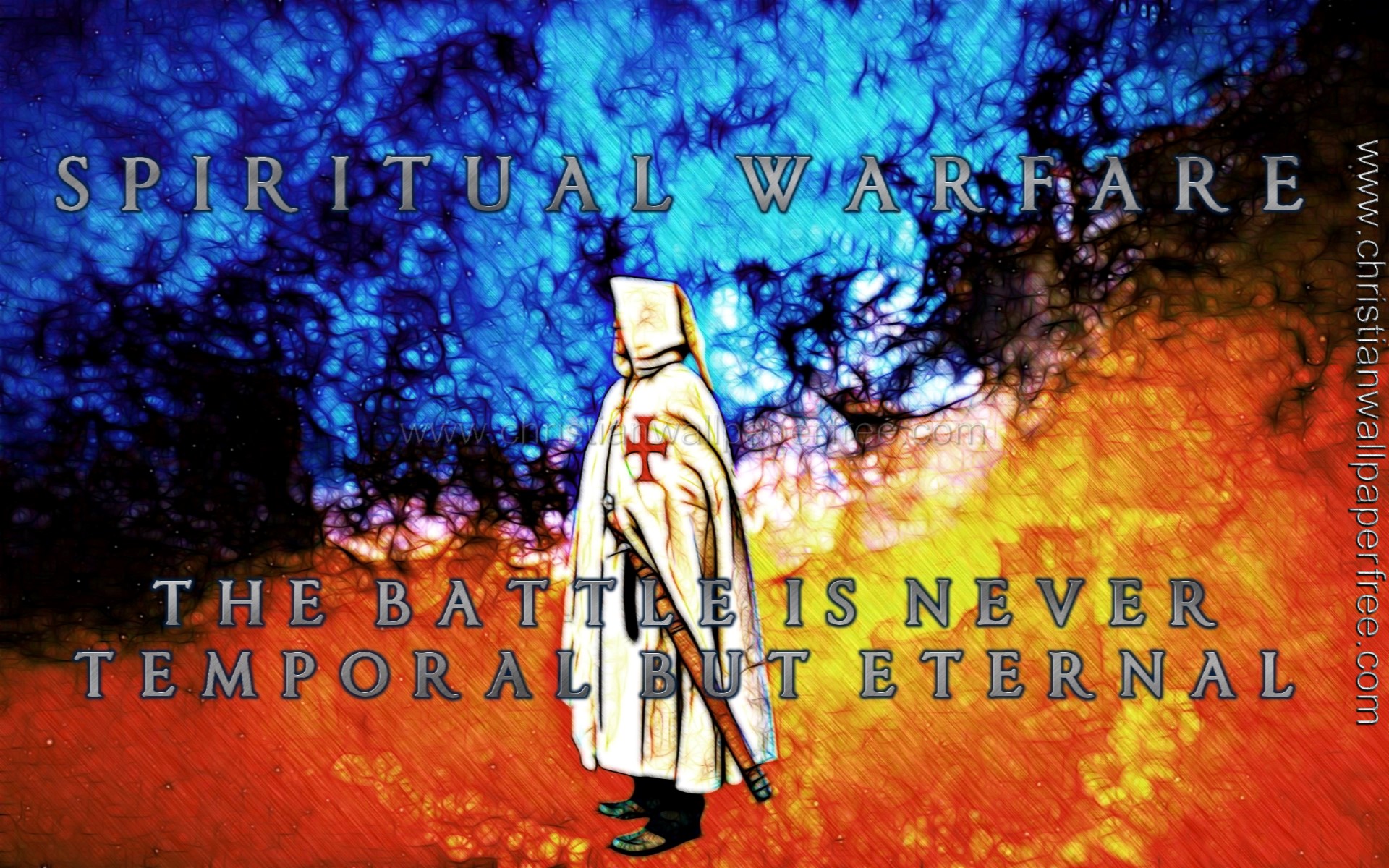 Spiritual Warfare Never Temporal but Eternal