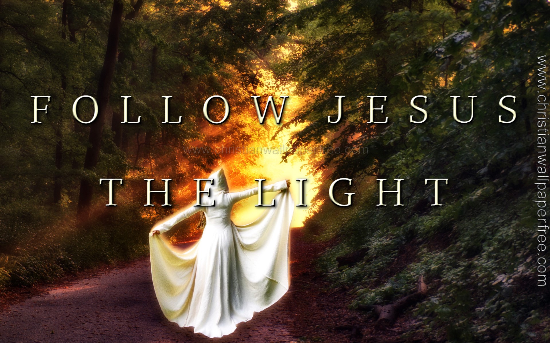 Follow Jesus the Light