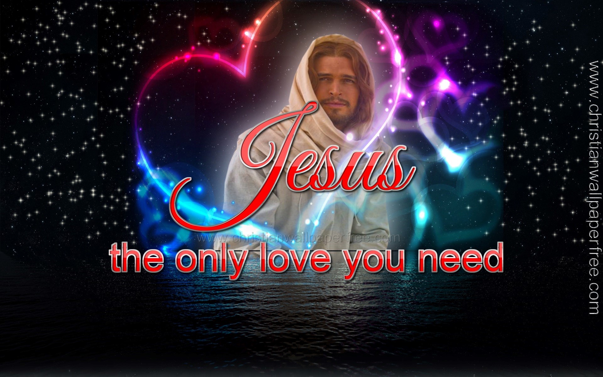 Jesus the Only Love You Need