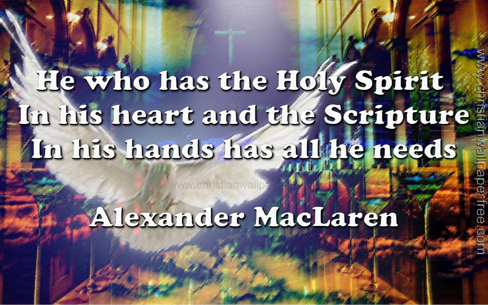 Holy Spirit and Scripture Quote by Alexander MacLaren