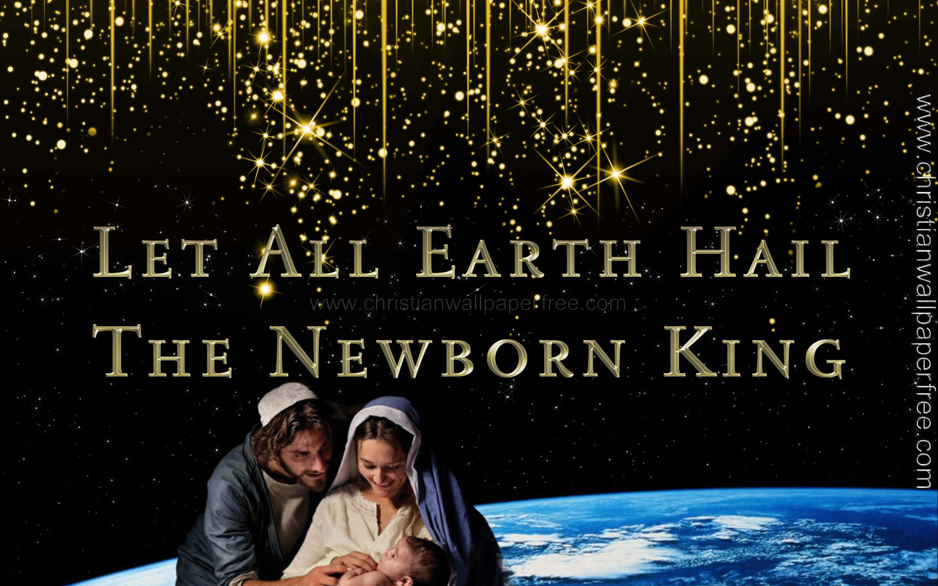 Let All Earth Hail the Newborn King