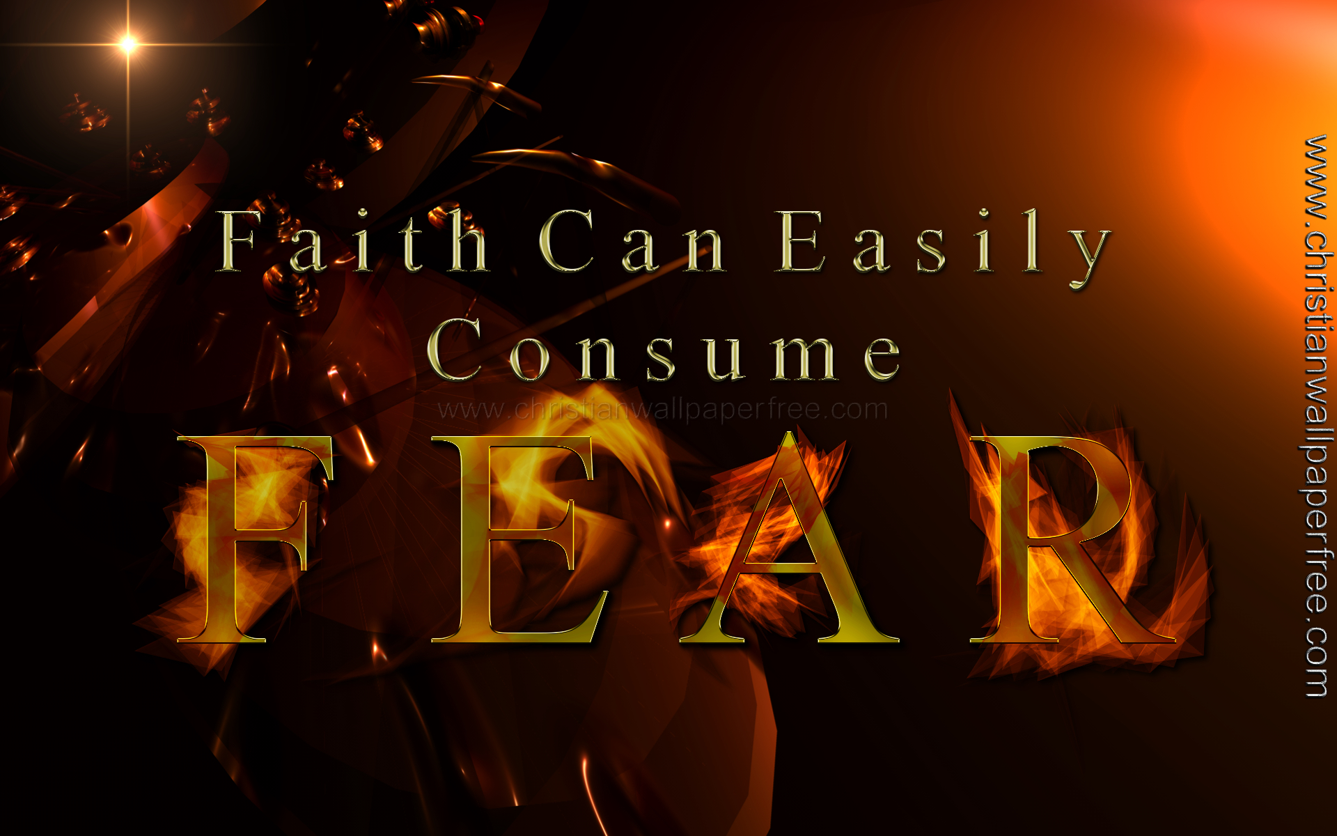 Faith Can Easily Consume Fear