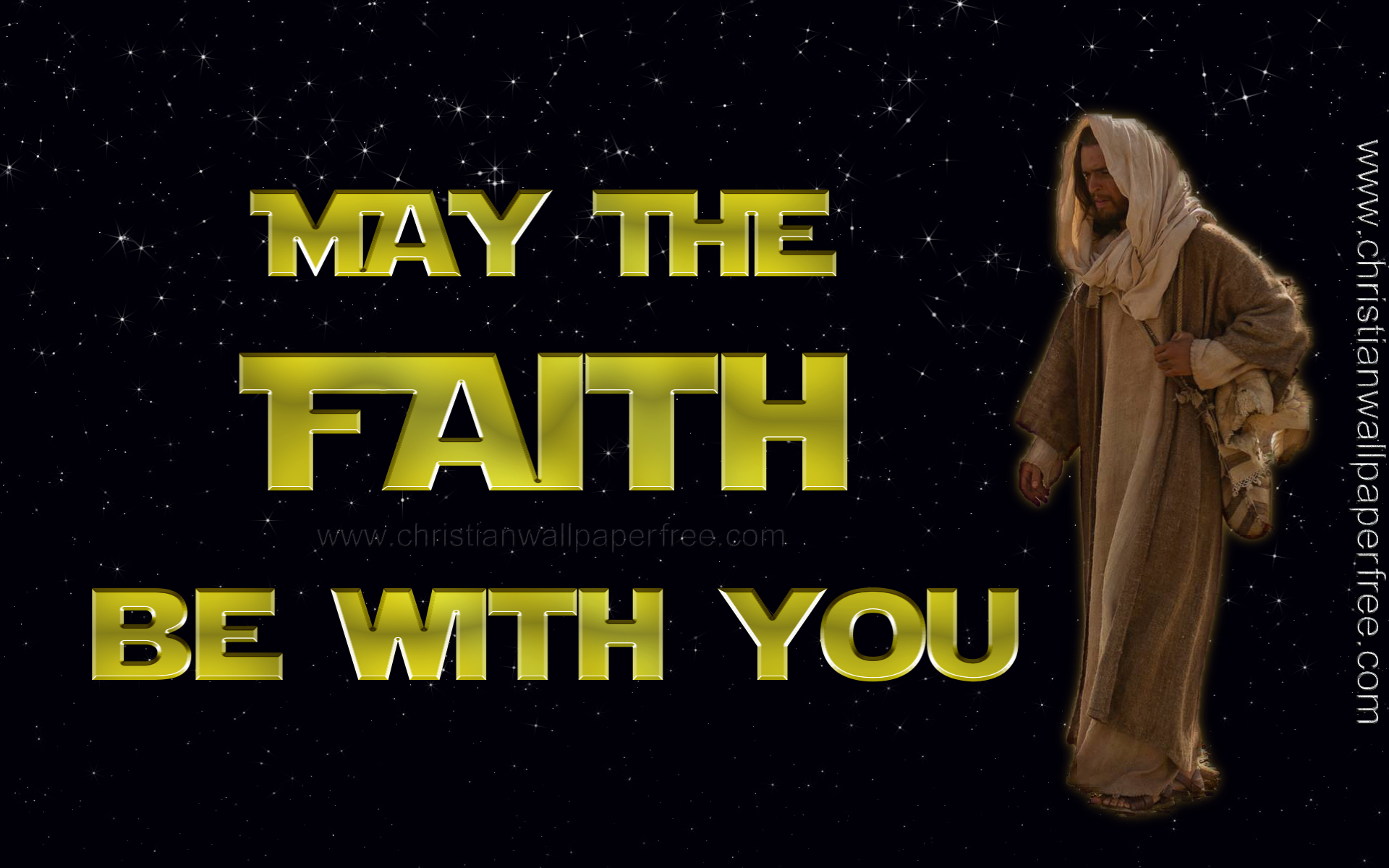 May the Faith Be With You