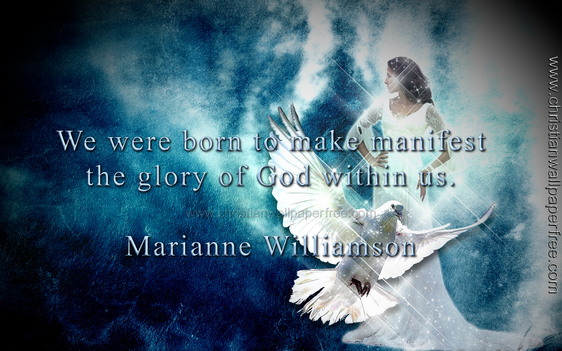 Glory of God Quote by Marianne Williamson