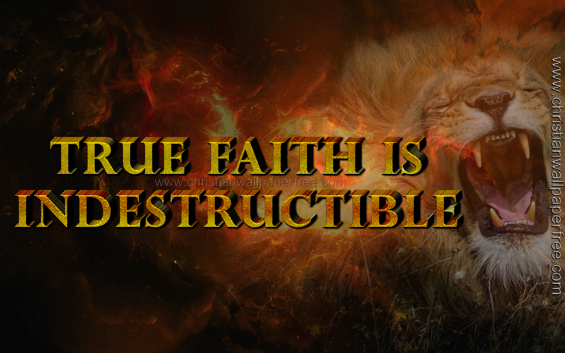 True Faith Is Indestructible