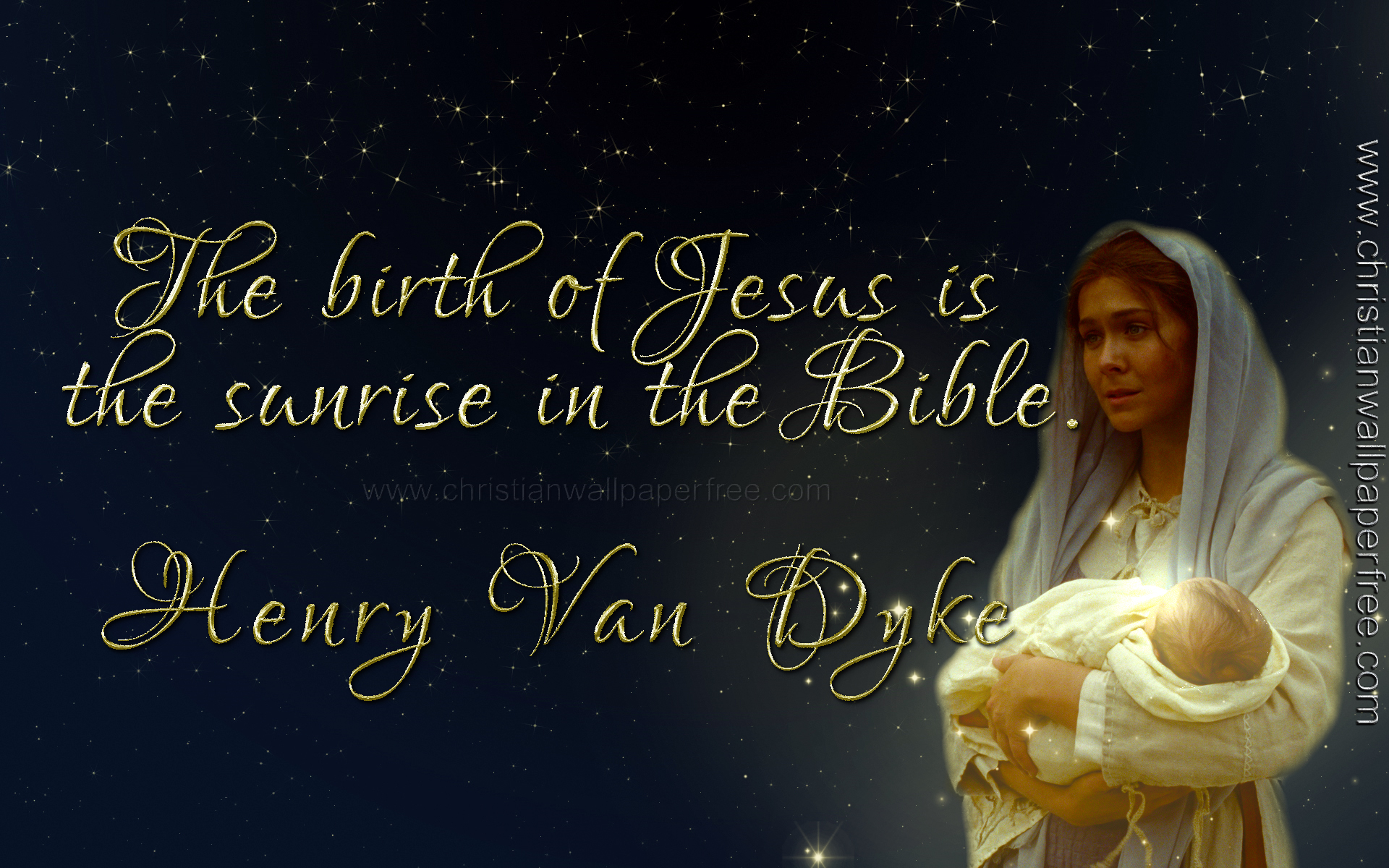 Jesus Birth Is the Sunrise Quote by Henry Van Dyke