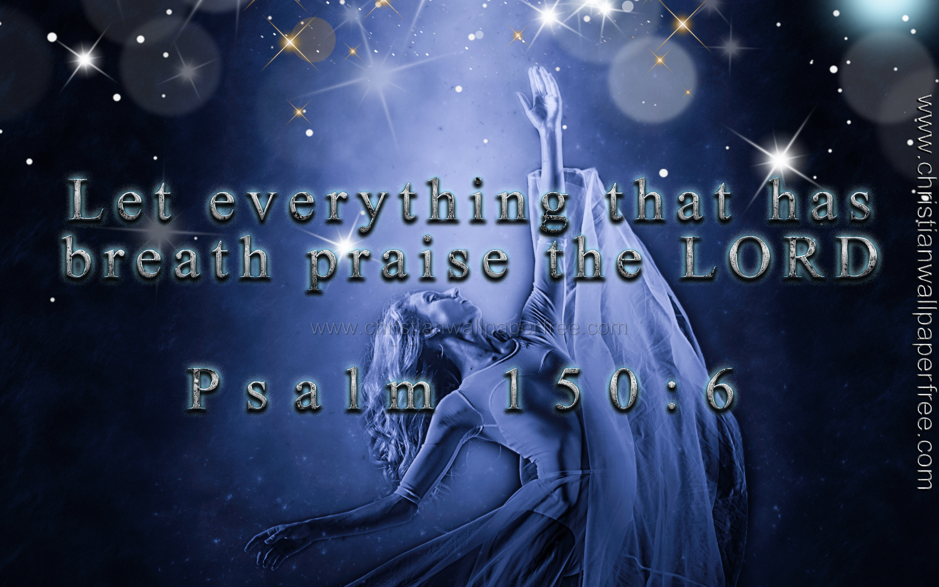 Praise the Lord Psalm 150 Verse 6