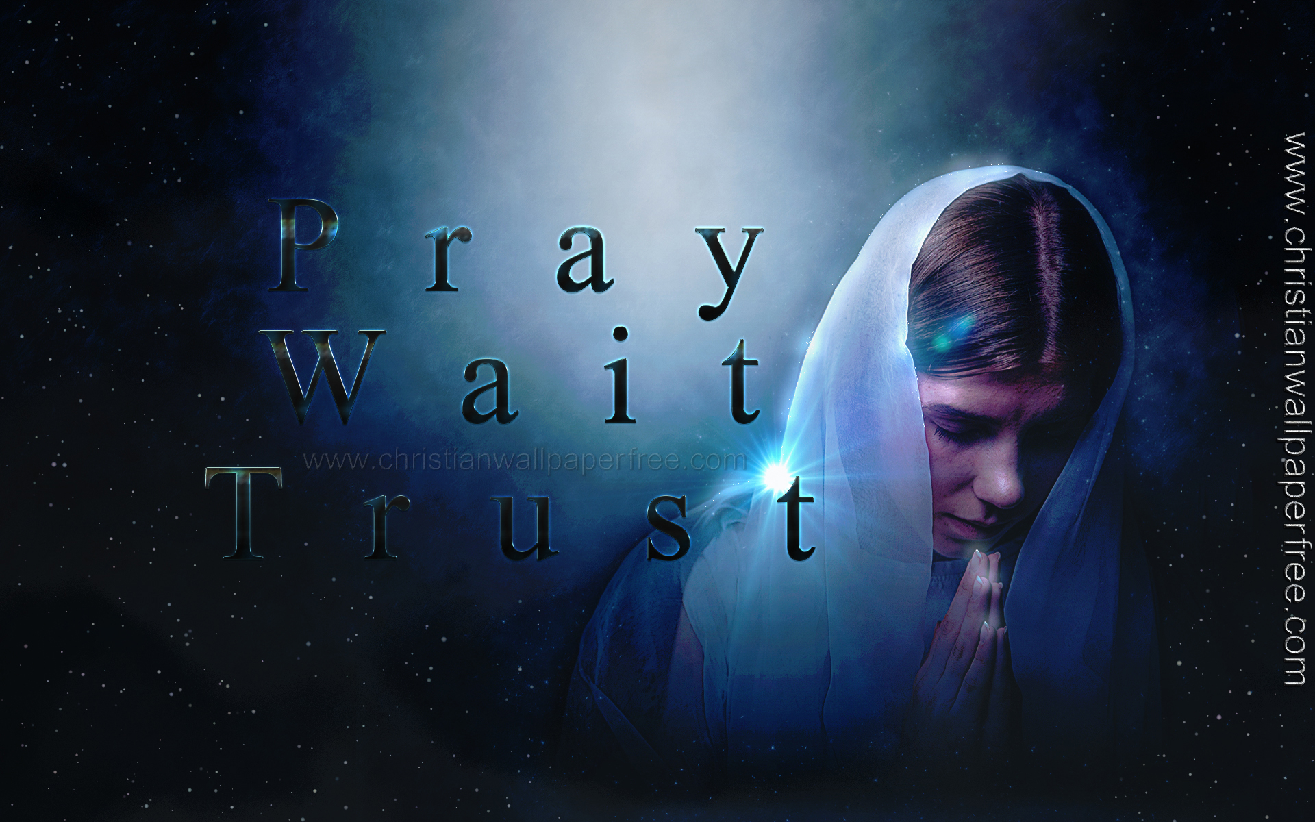 Pray Wait Trust