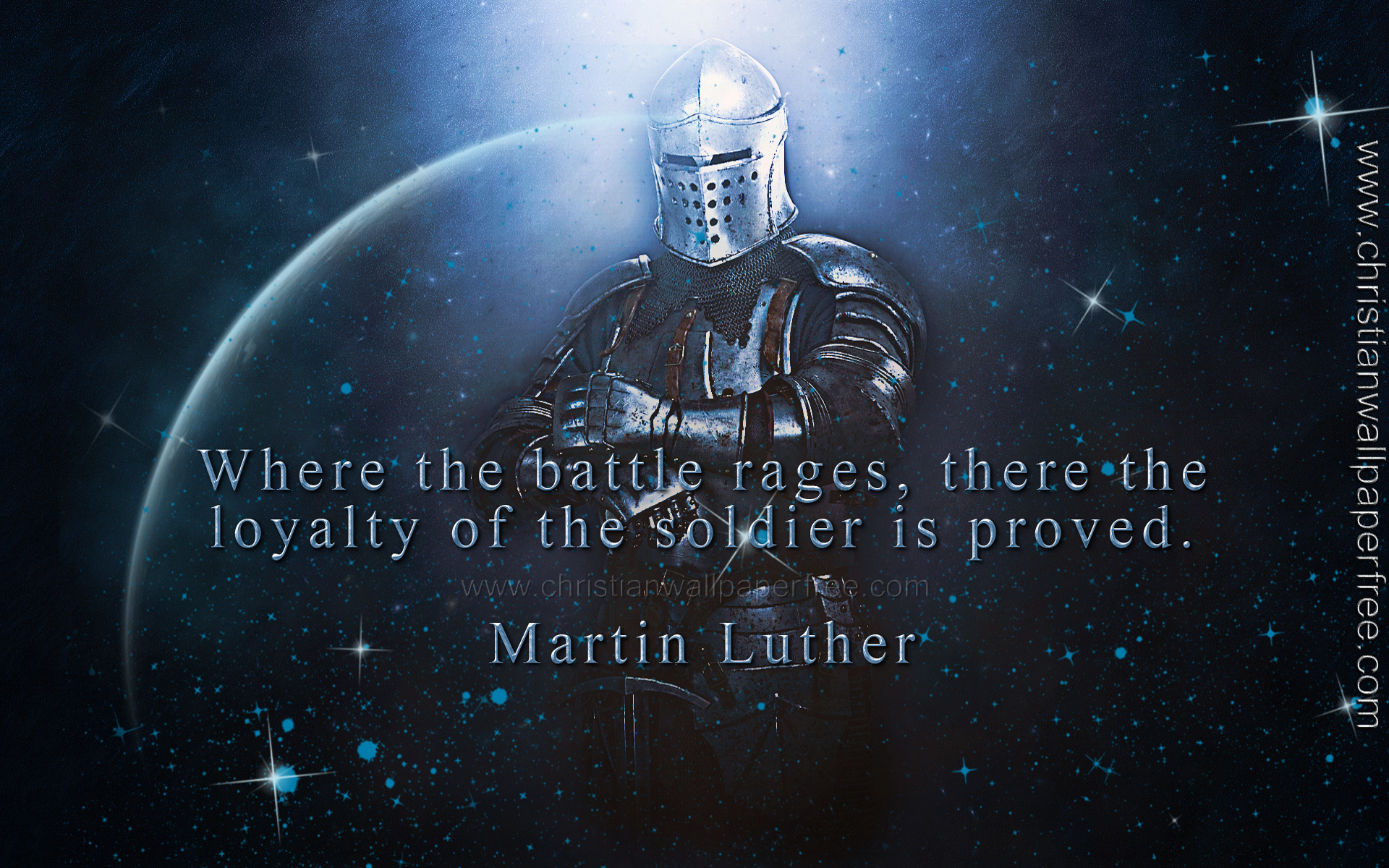 The Loyalty of the Soldier Quote by Martin Luther