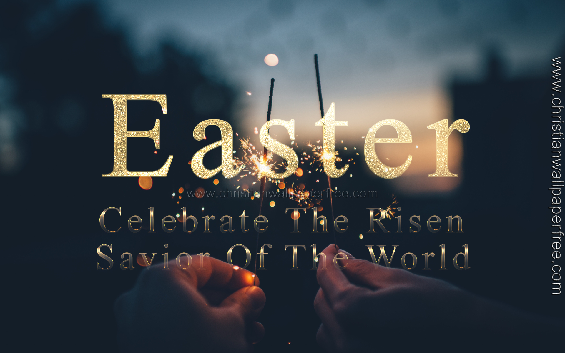 Easter Celebrate The Risen Savior Of The World - Christian Wallpaper Free