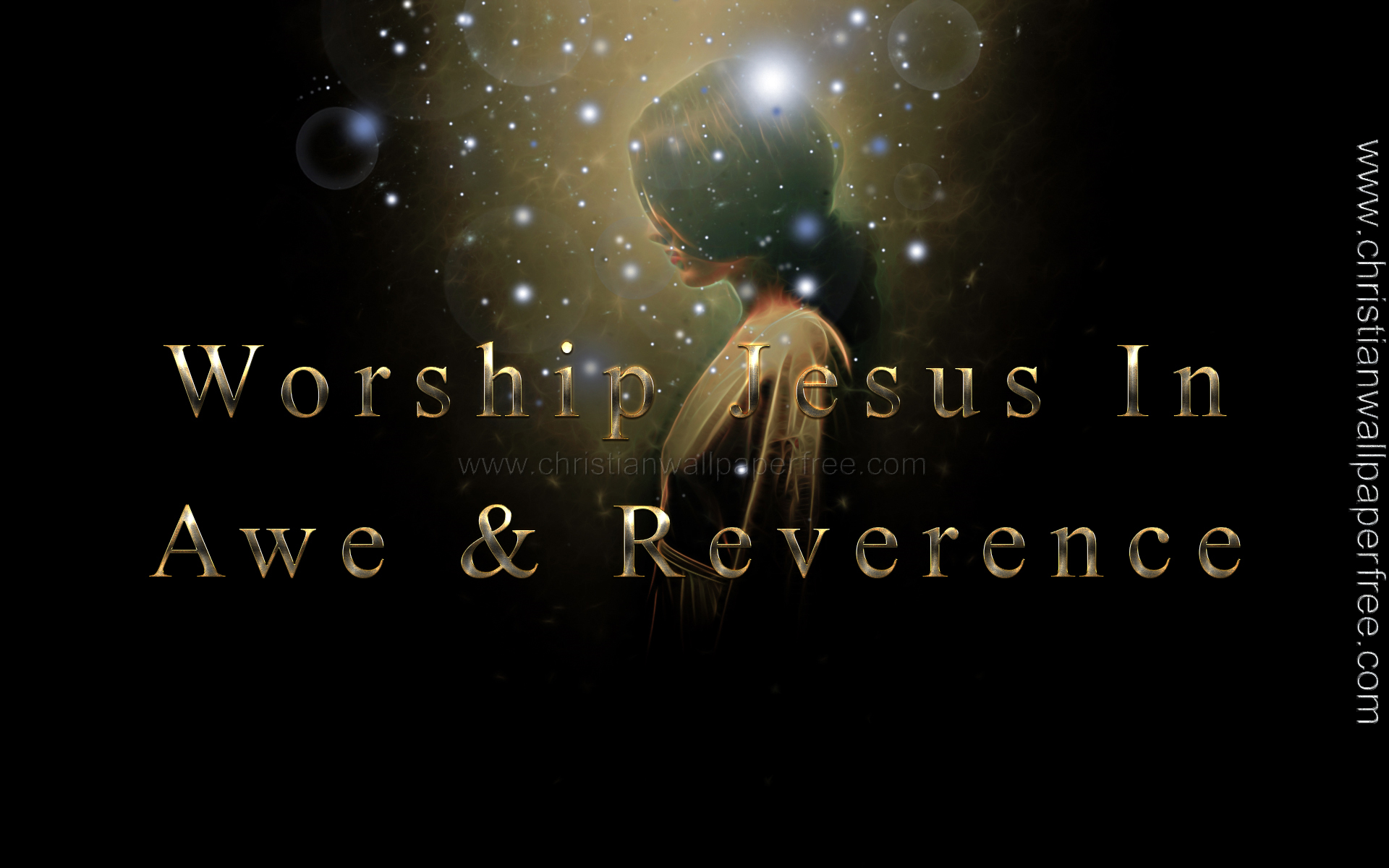 Worship Jesus in Awe and Reverence