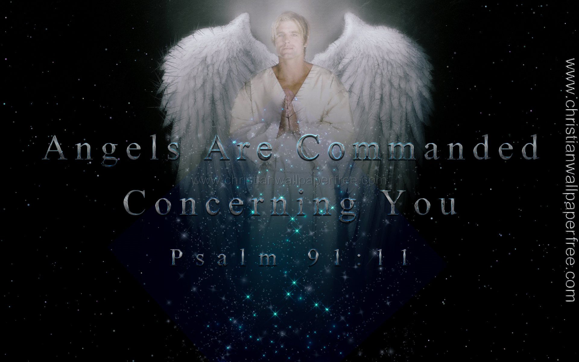 Angels Are Commanded Psalm 91 Verse 11