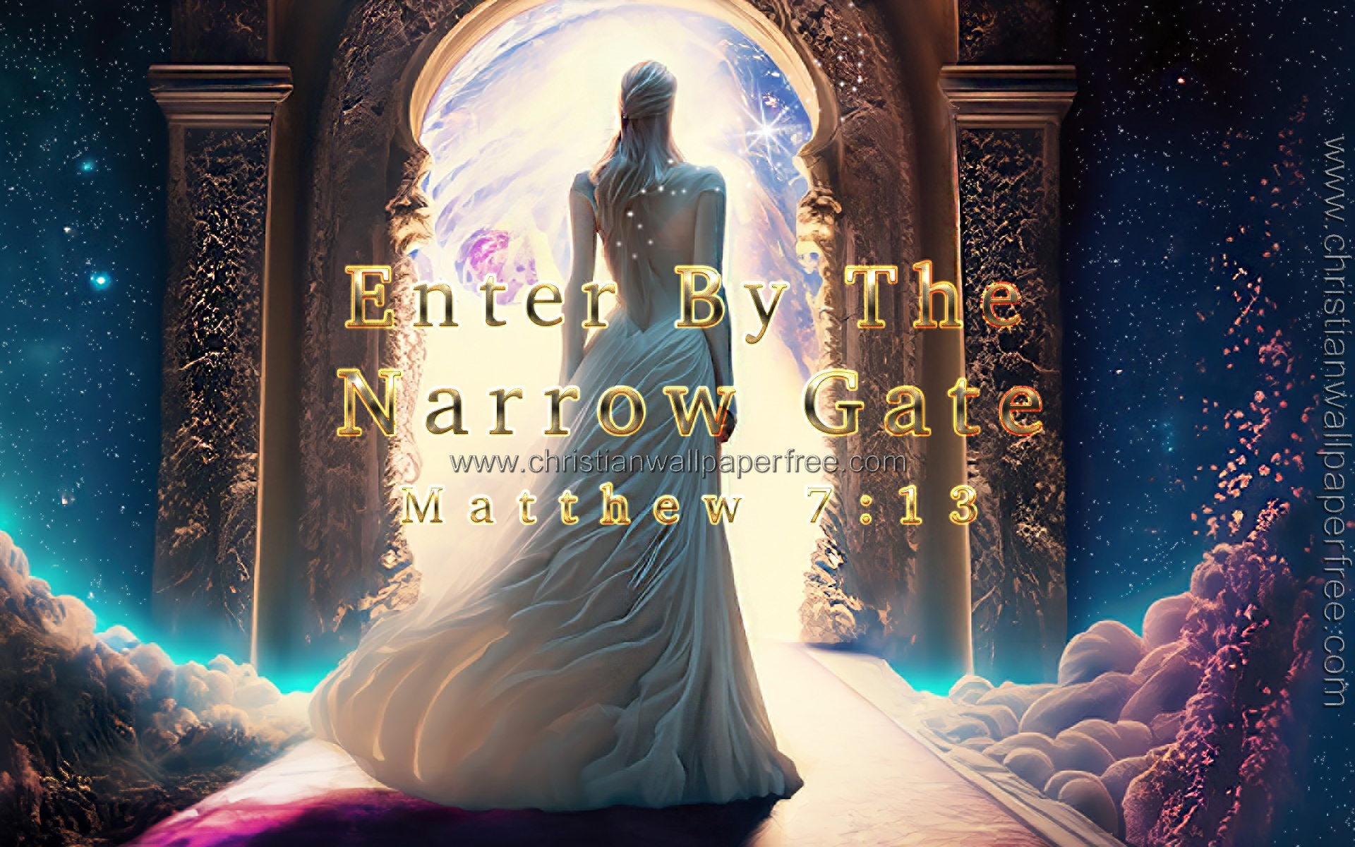 Enter by the Narrow Gate Matthew 7 Verse 13