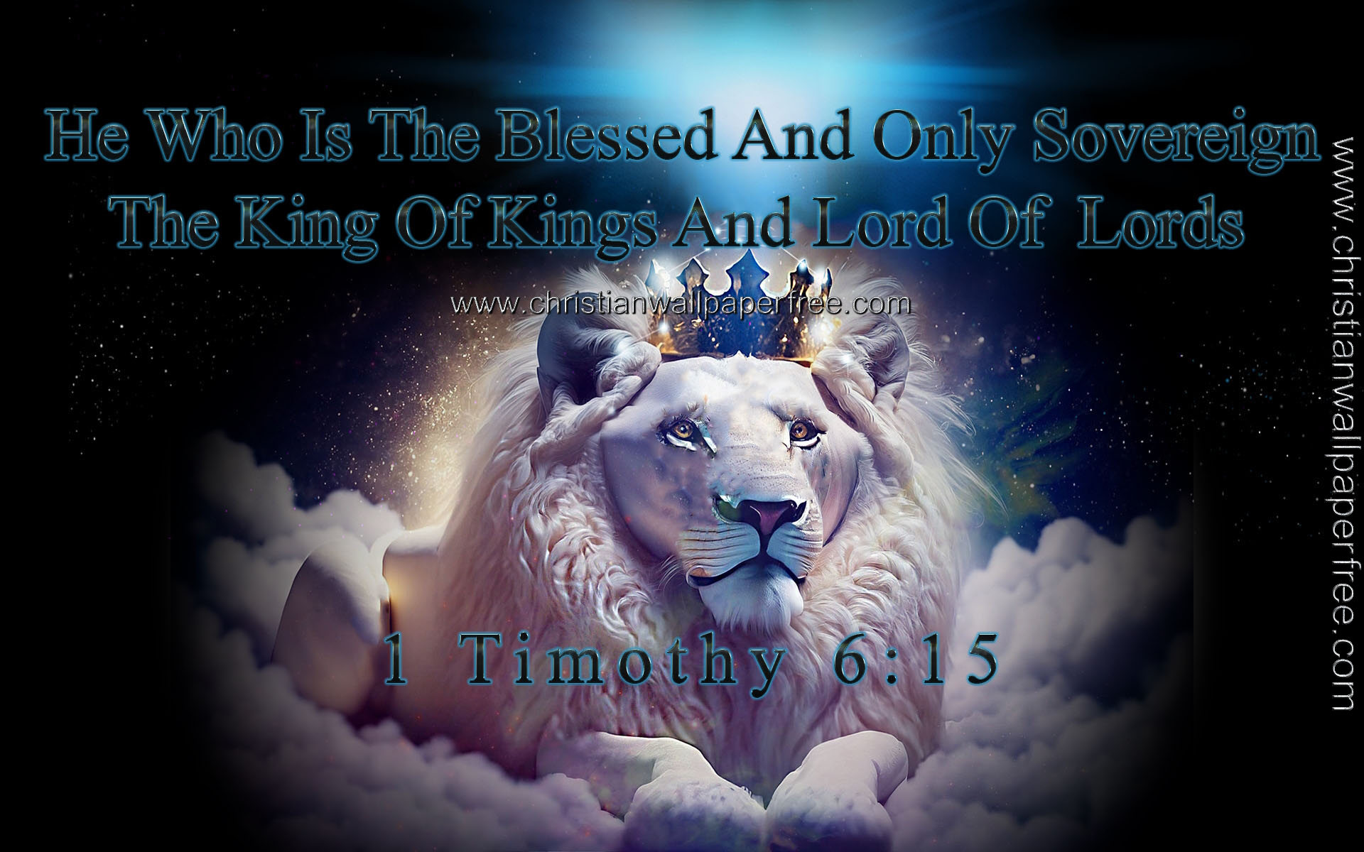 Sovereign King and Lord 1 Timothy 6 Verse 15