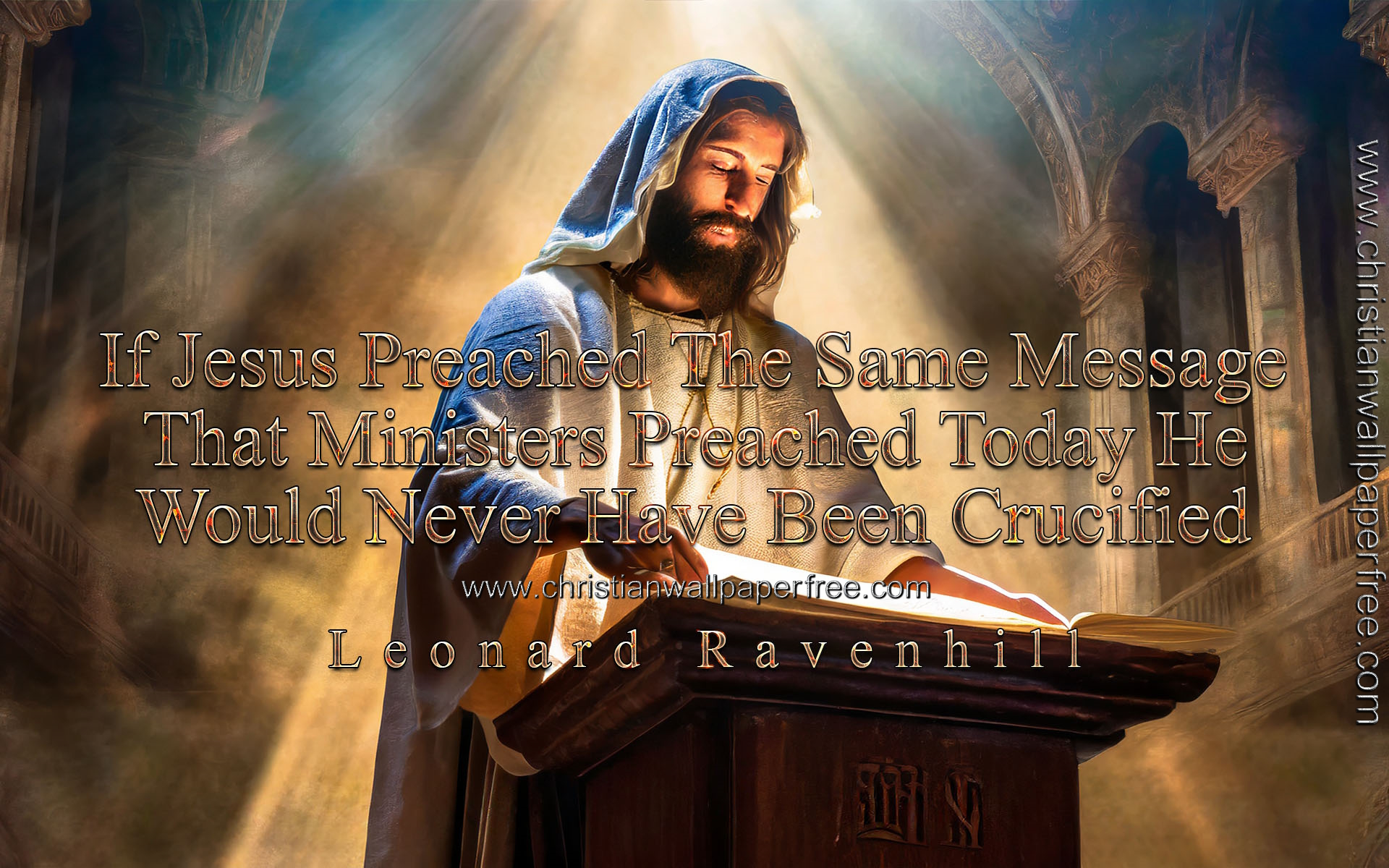 Message Preached Quote by Leonard Ravenhill