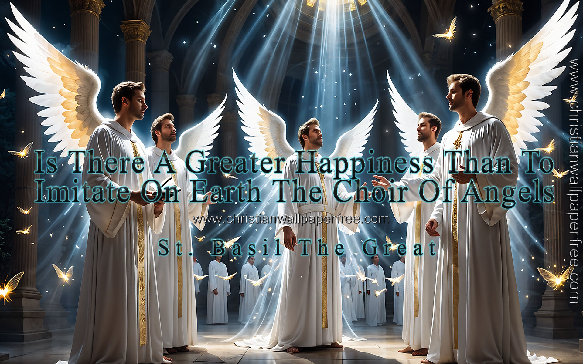 Choir of Angels Quote by St. Basil the Great