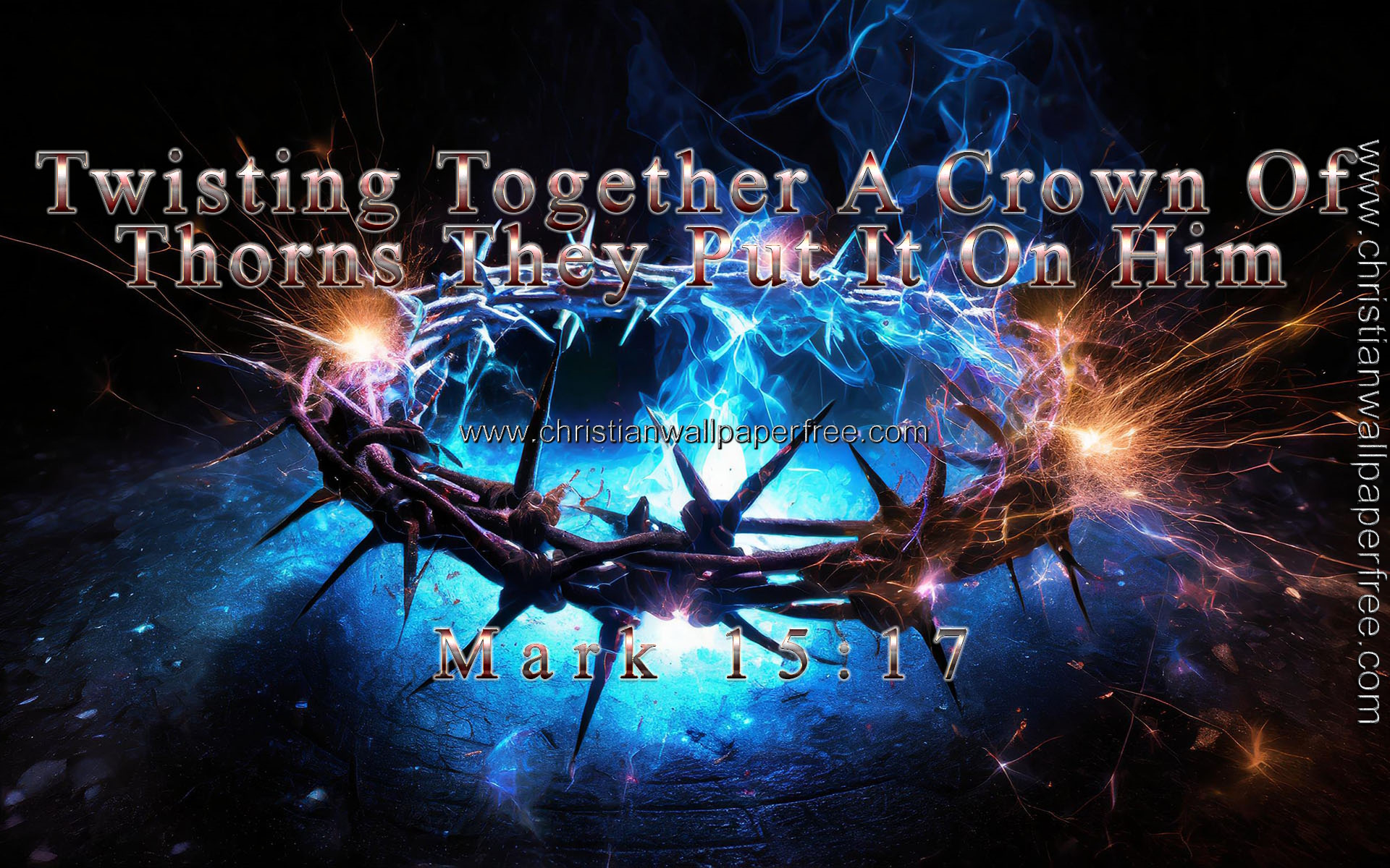 Crown of Thorns Mark 15 Verse 17