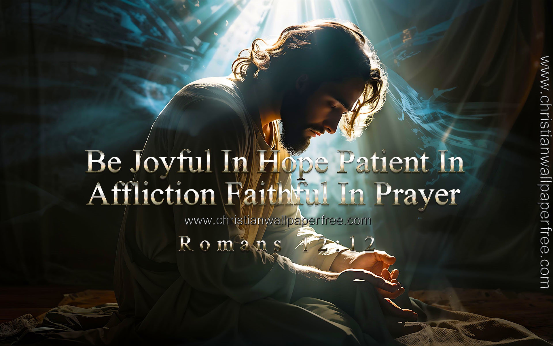 Joyful Patient Faithful Romans 12 Verse 12