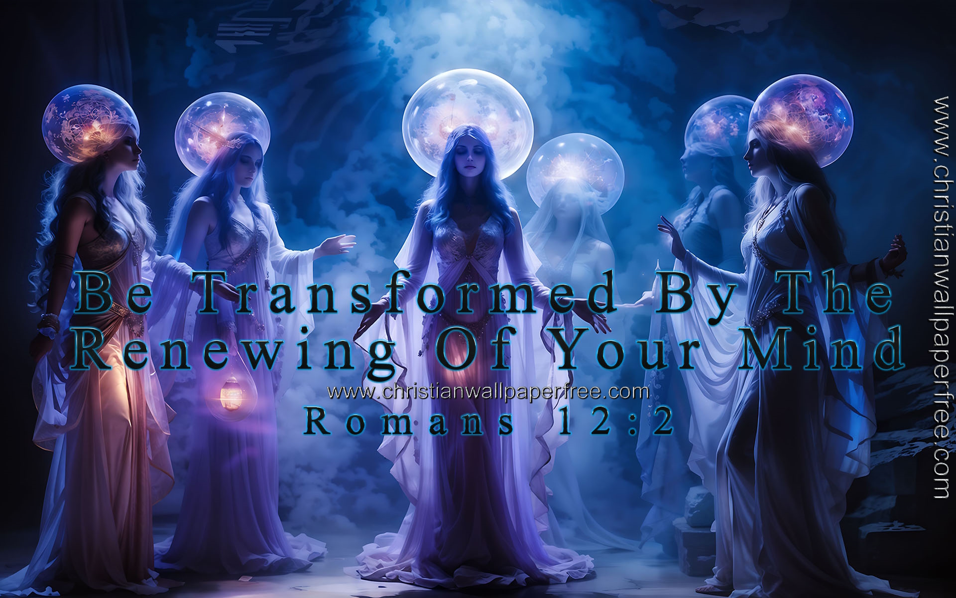 Transformed by the Renewing Romans 12 Verse 2