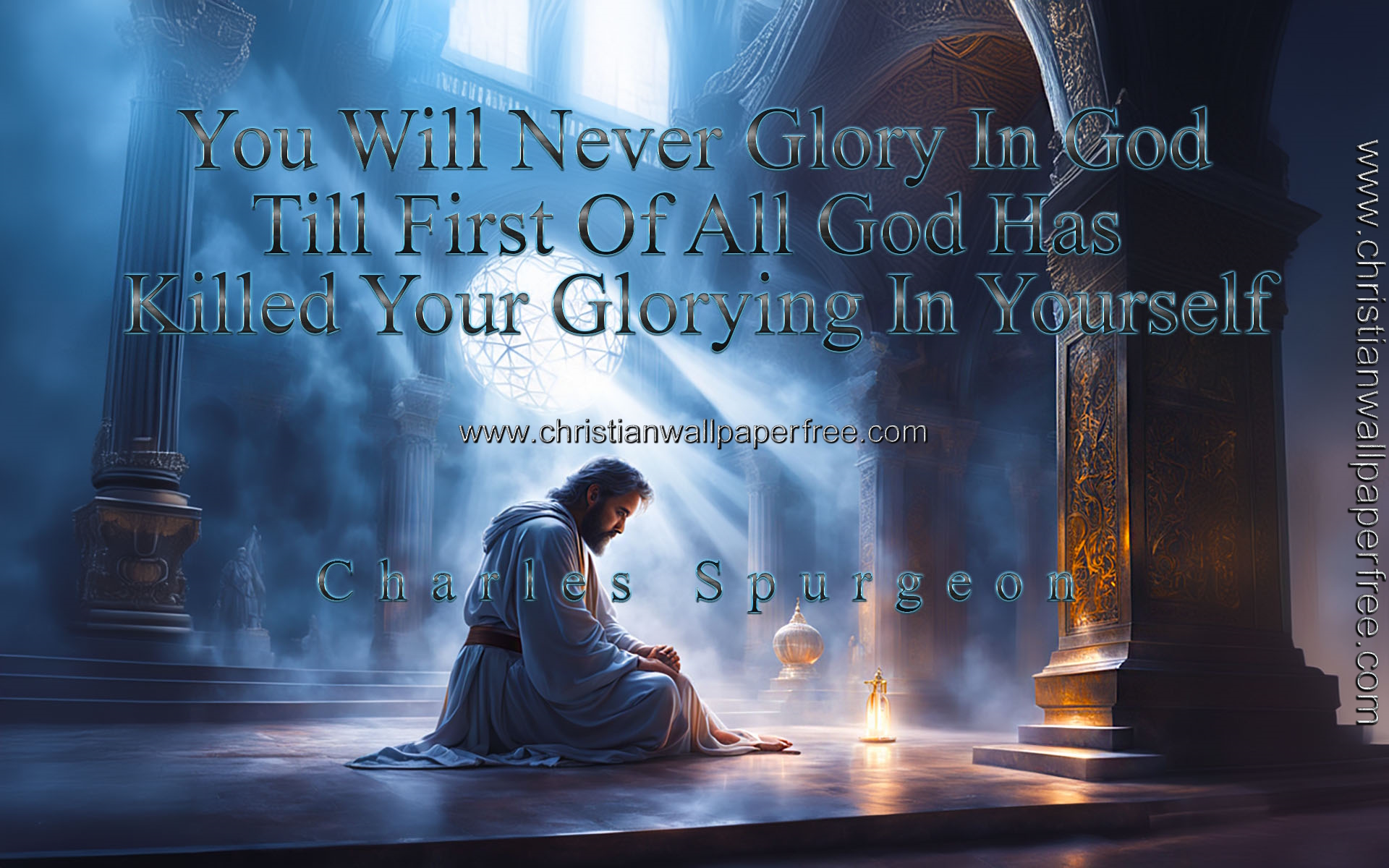 Glory In God Quote by Charles Spurgeon