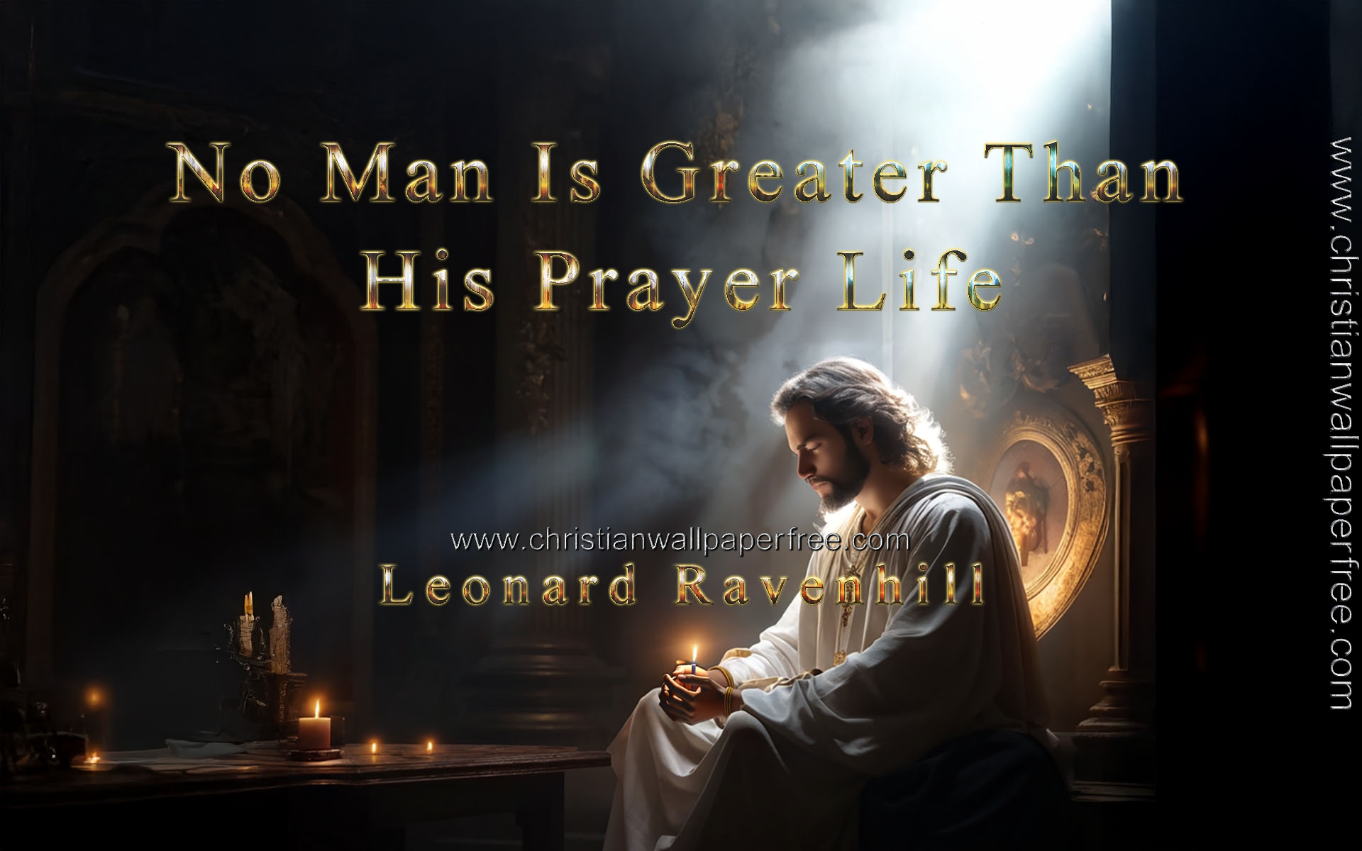 Prayer Life Quote by Leonard Ravenhill