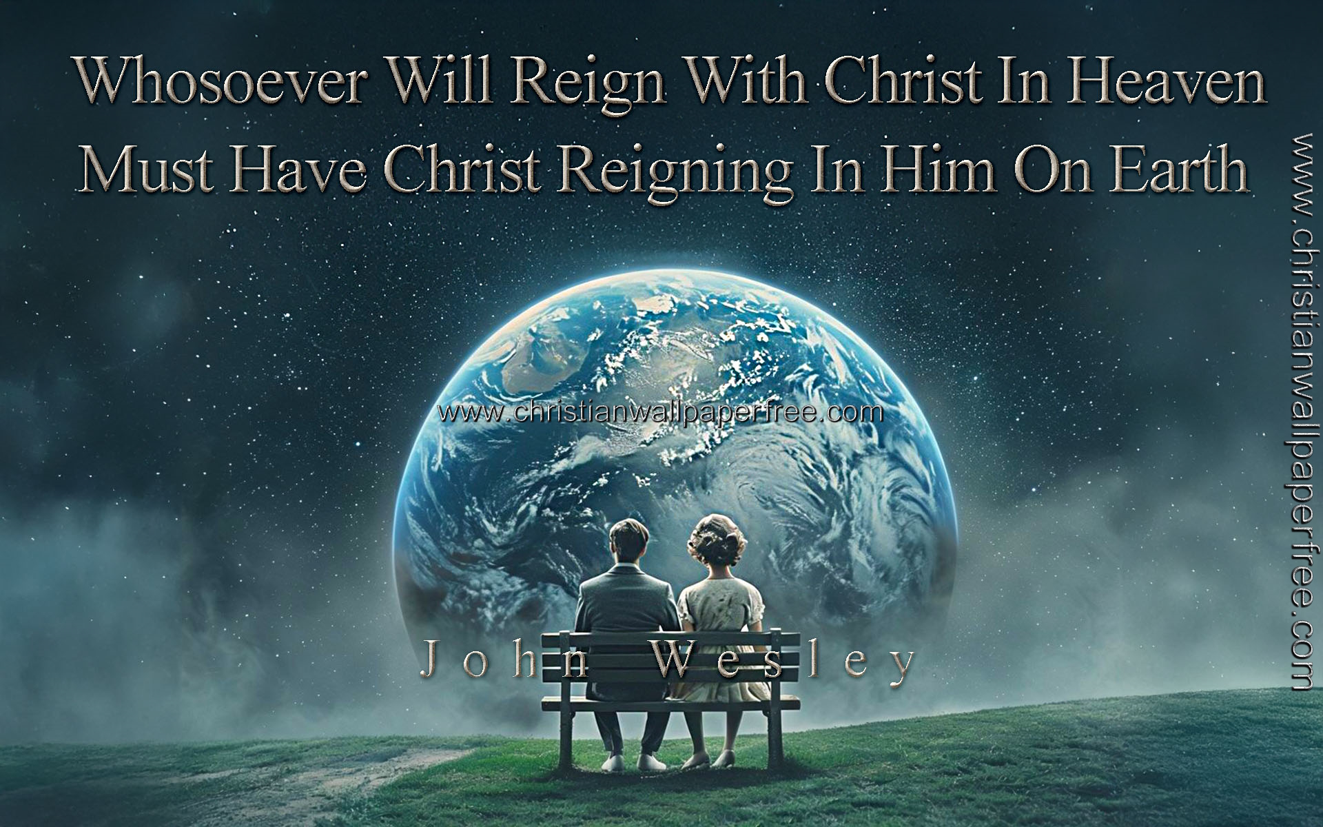 Reign With Christ Quote by John Wesley