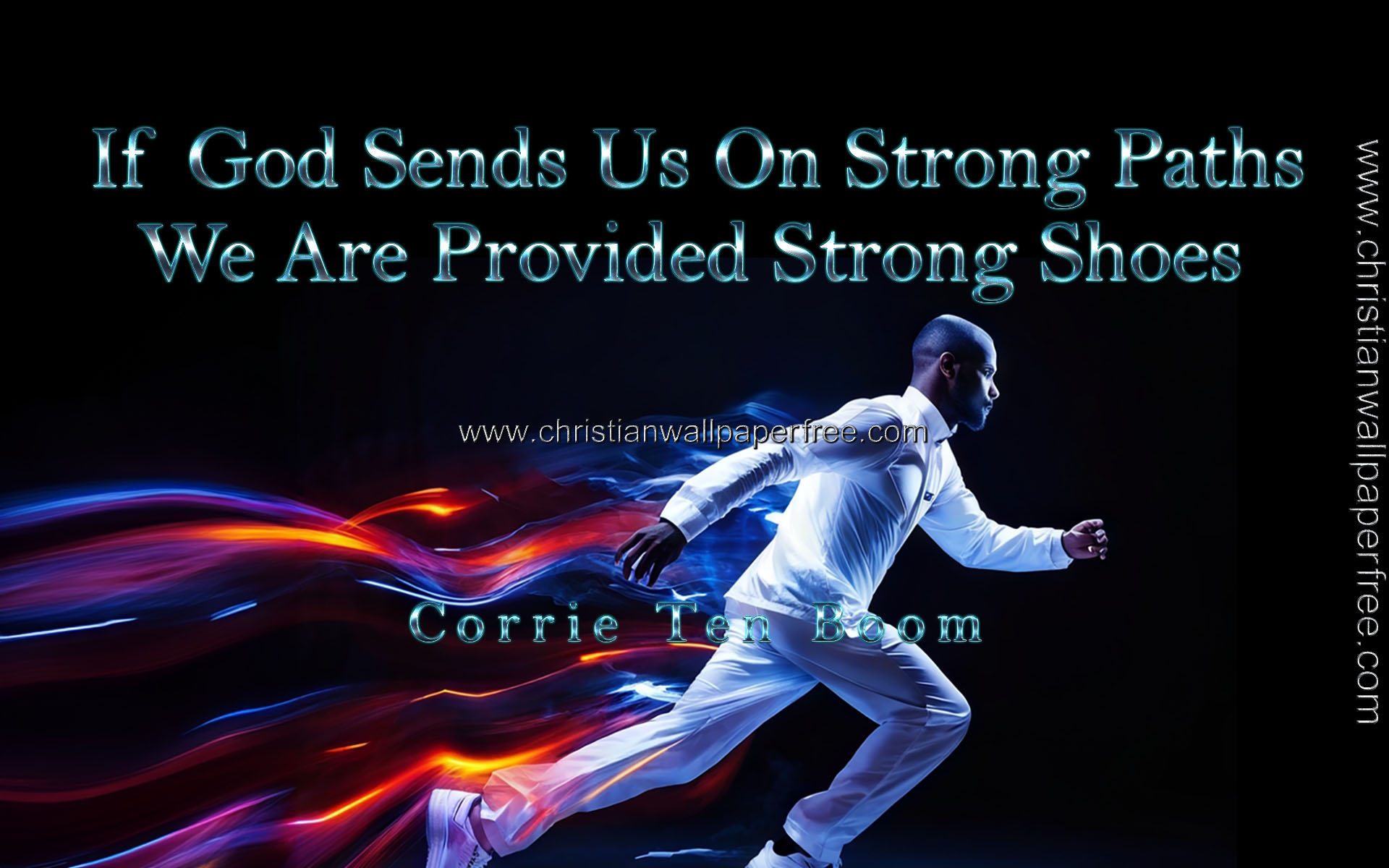 Strong Shoes Quote by Corrie Ten Boom