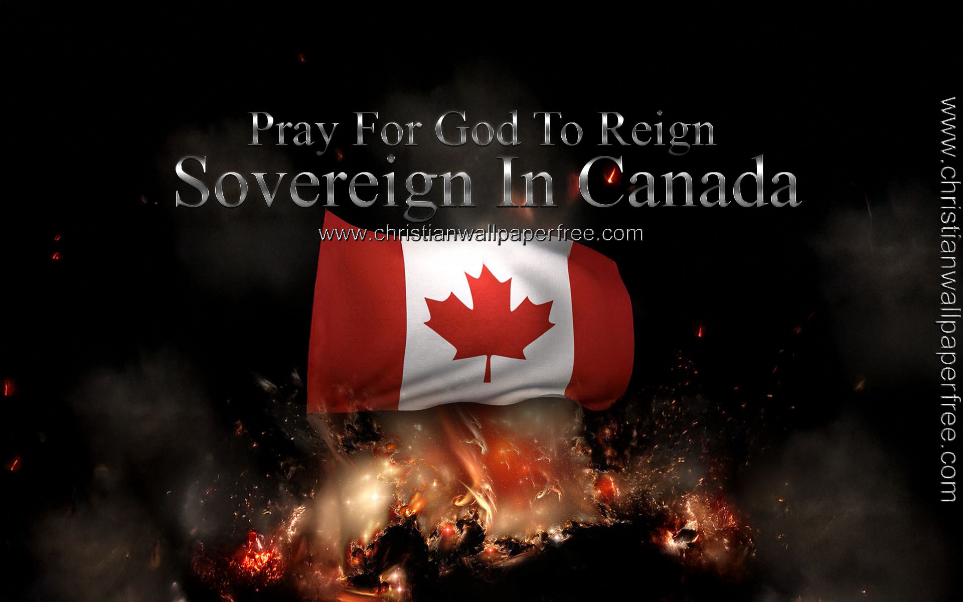 Pray God Reigns In Canada