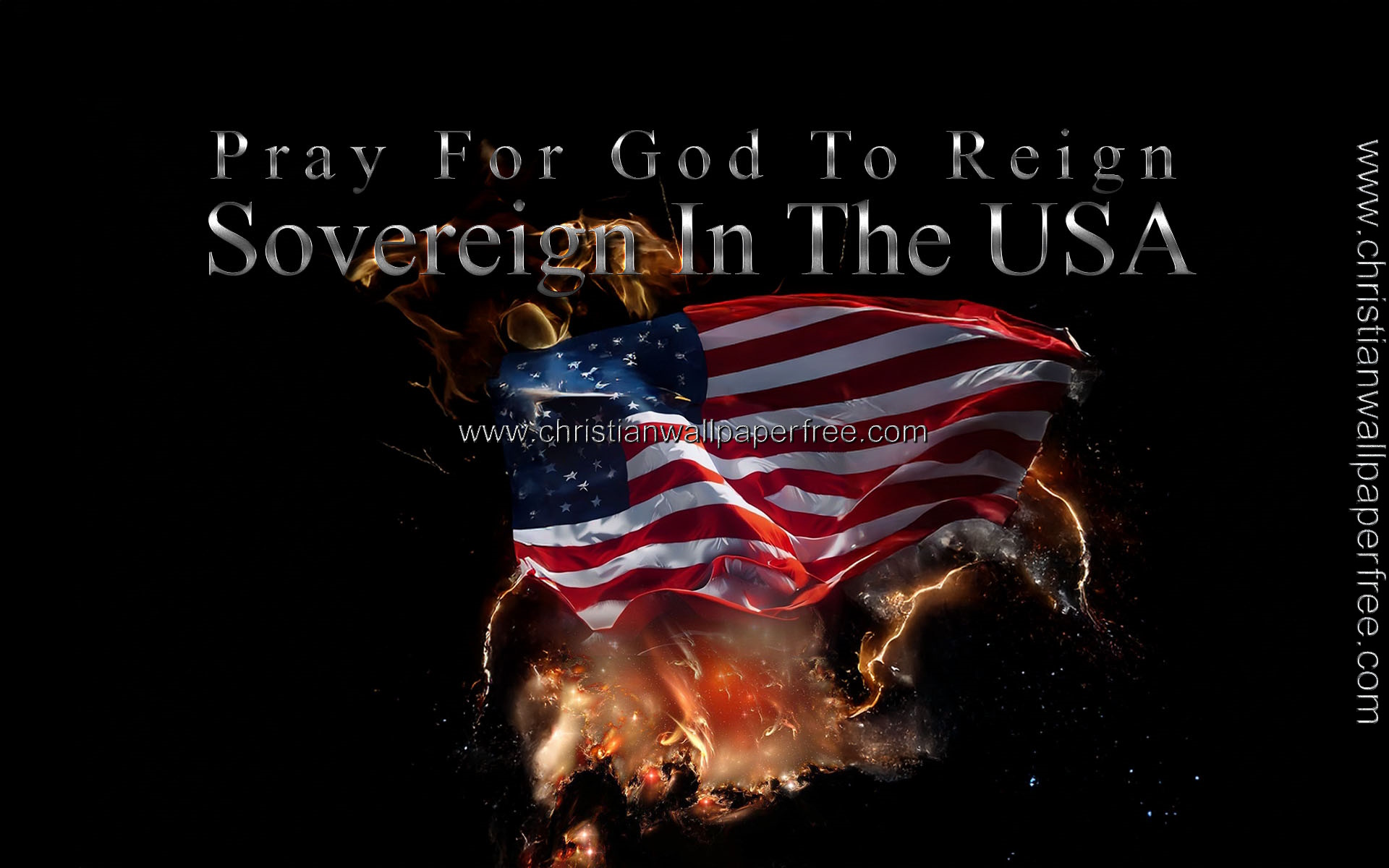 Pray God Reigns In The USA