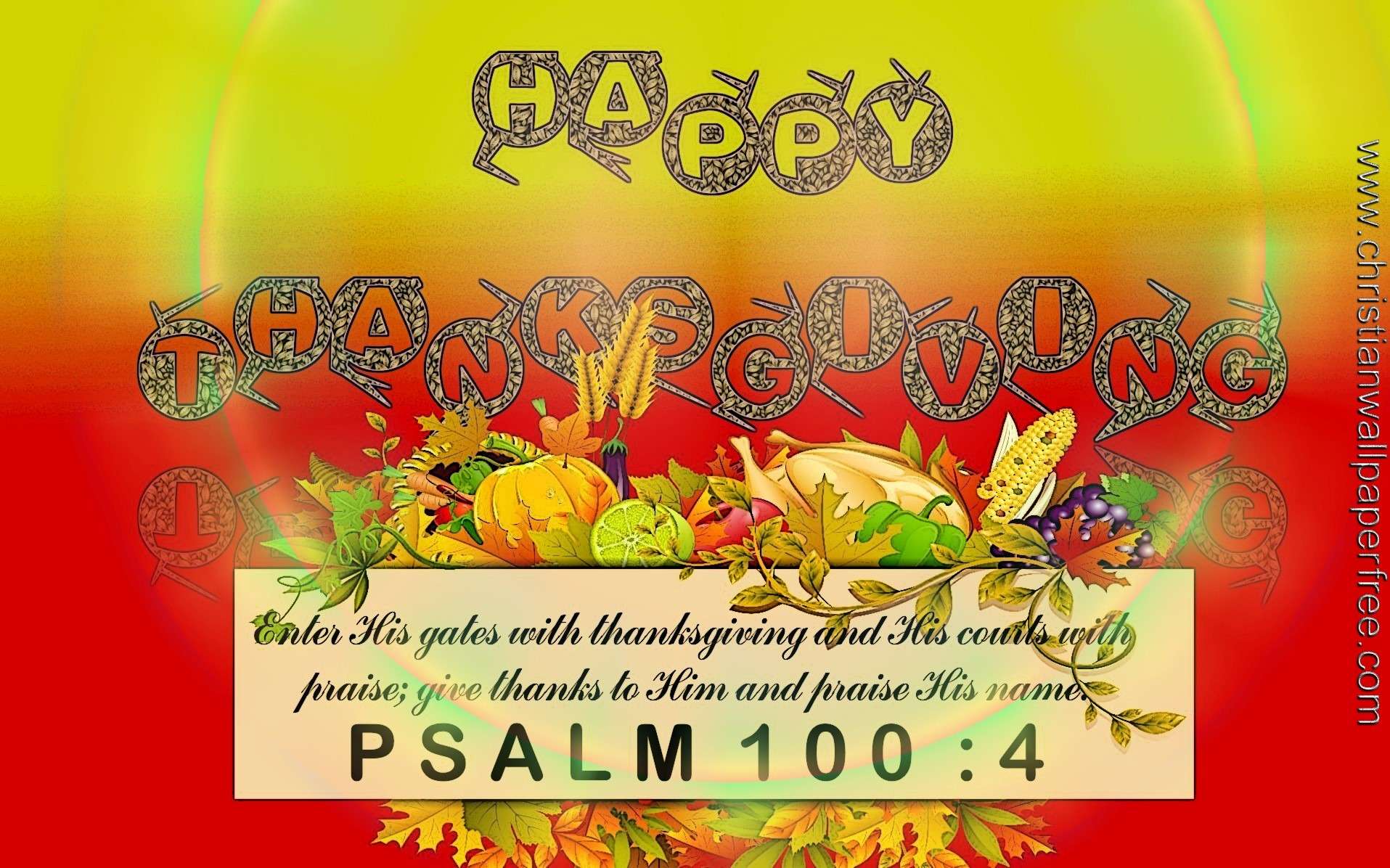 Happy Thanksgiving-Psalm 100 Verse 4