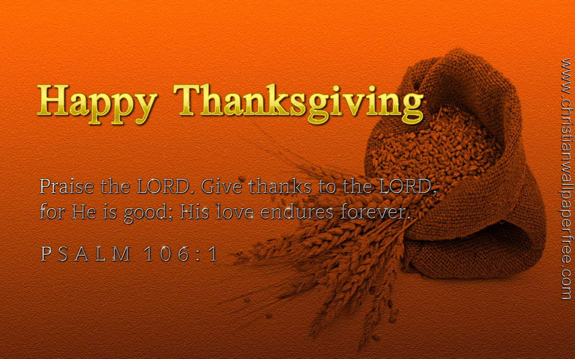 Happy Thanksgiving-Psalm 106 Verse 1